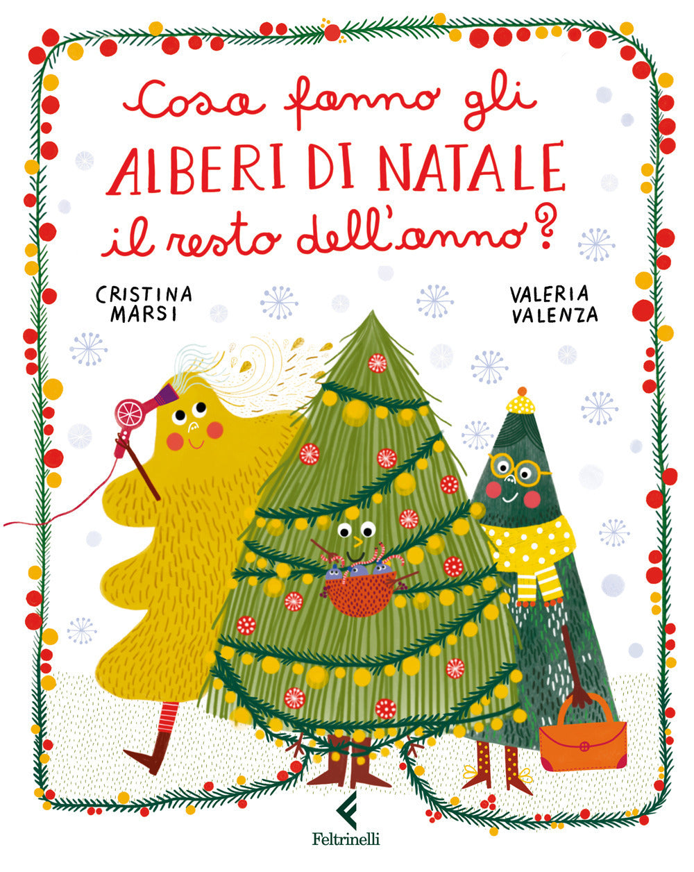 Cosa fanno gli alberi di natale il resto dell'anno?