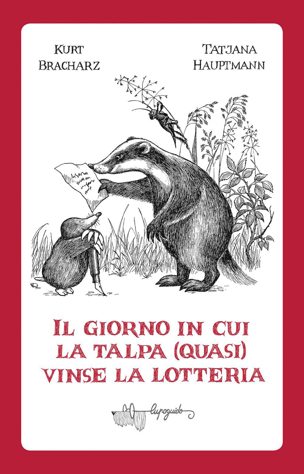 Il Giorno in cui la talpa (quasi) vinse la lotteria