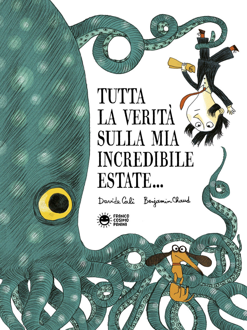 Tutta la verità sulla mia increbile estate