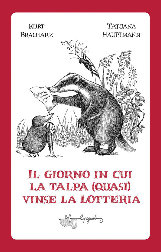 Il Giorno in cui la talpa (quasi) vinse la lotteria